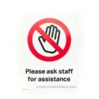 Please Ask Staff For Assistance
